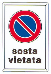 Cartello Targa 20X30Cm Cartelli Segnaletici Pvc Divieti Avvisi (Sosta Vietata)